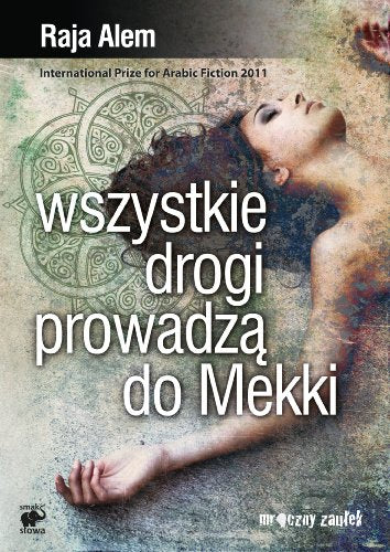 Wszystkie drogi prowadza do Mekki (MROCZNY ZAU?EK)