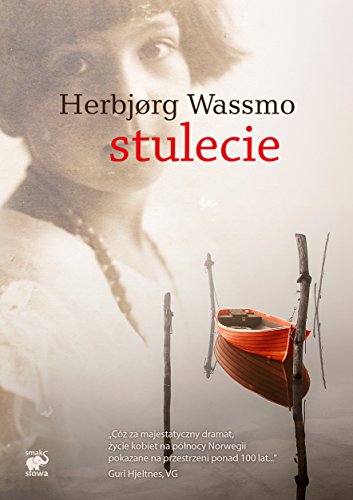 Stulecie (ARCYDZIE?A LITERATURY NORWESKIEJ)