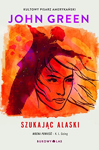 Szukajac Alaski (Polish Edition)
