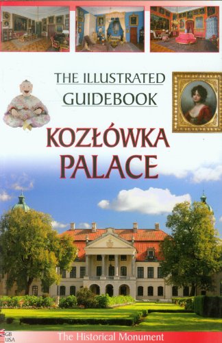 Palac w Kozlowce Przewodnik ilustrowany wersja angielska