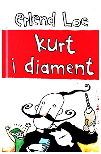 Kurt i diament - Erlend Loe [KSIĄĹťKA]