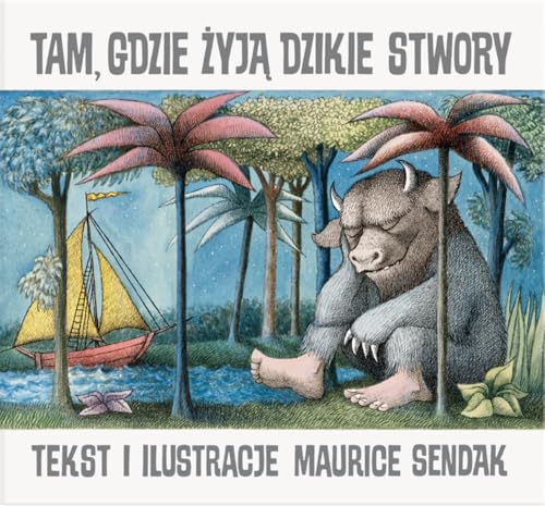 Tam, gdzie zyja dzikie stwory