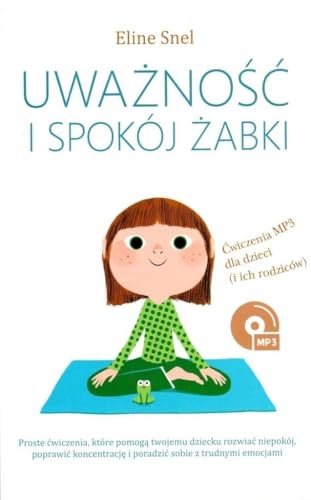 Uwaznosc i spokoj zabki (Polish Edition)