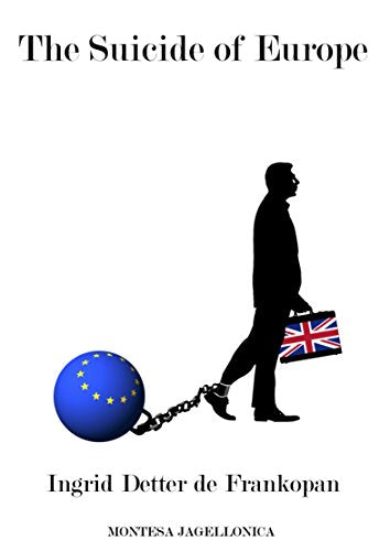The Suicide of Europe