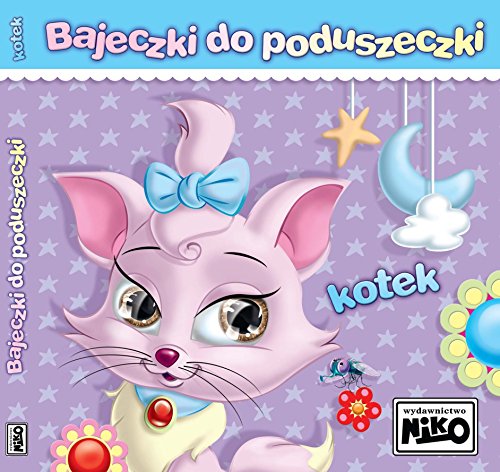 Bajeczki do poduszeczki Kotek: Kotek