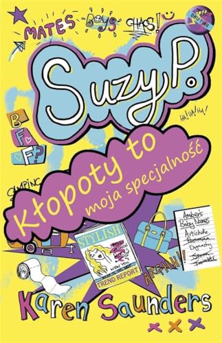 Ja Suzy P Klopoty to moja specjalnosc