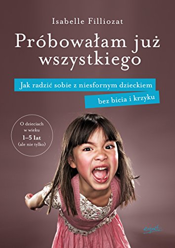 Probowalam juz wszystkiego (Polish Edition)