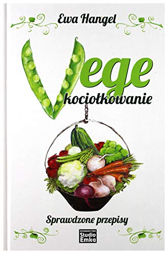 Vege kociolkowanie: Sprawdzone przepisy