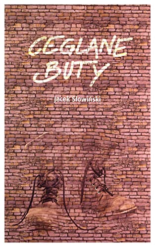 Ceglane buty - Jacek SĹ owiĹ ski [KSIĄĹťKA]