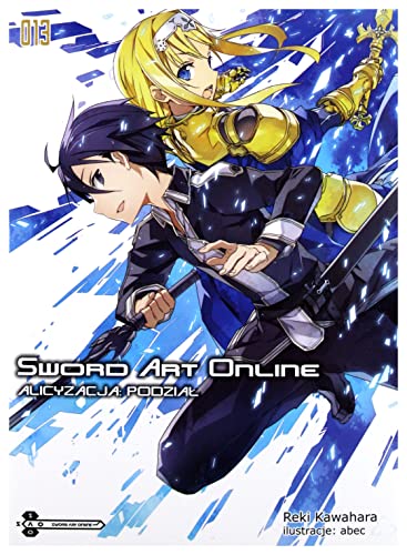 Sword Art Online #13 Alicyzacja: Podział