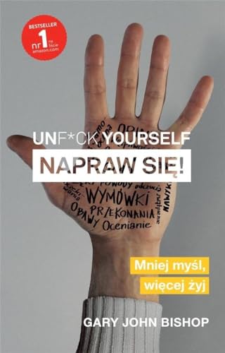 Unf*ck yourself Napraw sie! (Polish Edition)