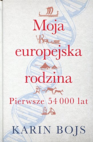 Moja europejska rodzina: Pierwsze 54 000 lat
