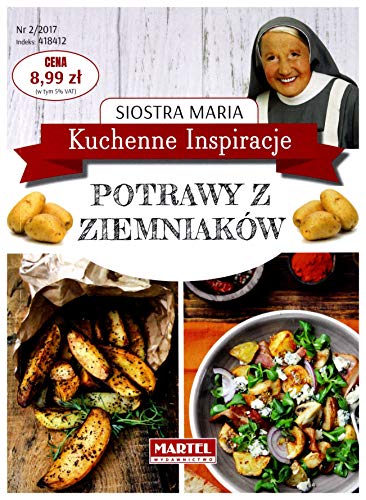 Kuchenne Inspiracje - Potrawy z ziemniakĂlw - Siostra Maria [KSIÄĹťKA]