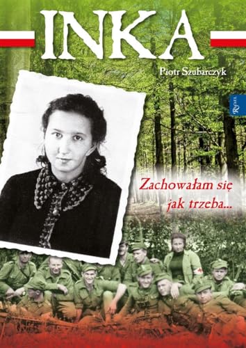 INKA Zachowalam sie jak trzeba