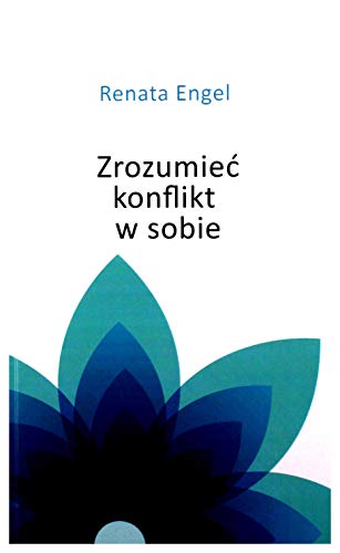 Zrozumiec konflikt w sobie