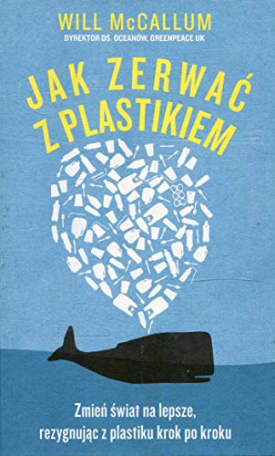 Jak zerwac z plastikiem