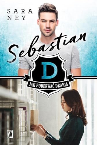 Sebastian Tom 1 Jak poderwac drania