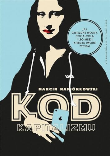 Kod kapitalizmu (Polish Edition)