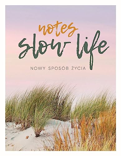 Notes Slow life. Nowy sposĂlb Ĺzycia - Robert Chamczyk [KSIÄĹťKA]