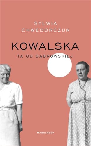Kowalska: Ta od D?browskiej