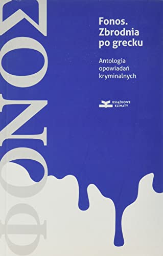 Fonos Zbrodnia po grecku: Antologia opowiada? kryminalnych