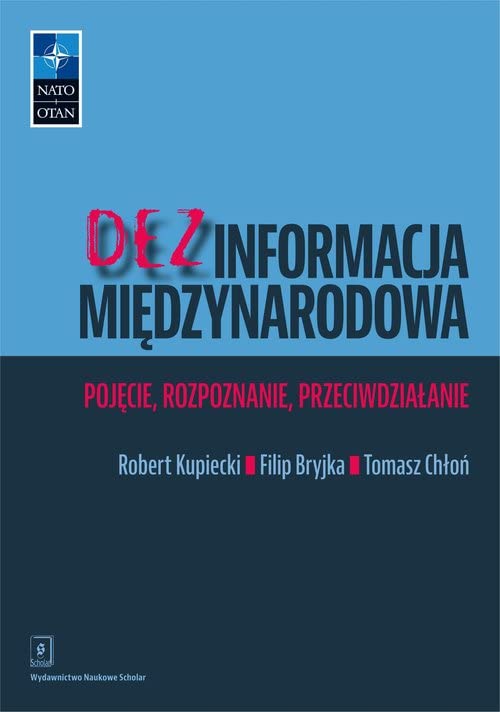 Dezinformacja mi?dzynarodowa: Poj?cie, rozpoznanie, przeciwdzia?anie