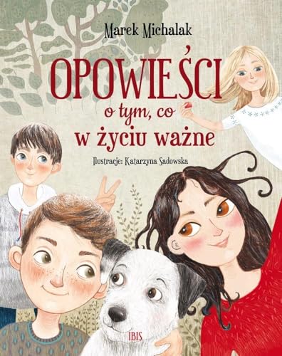 Opowie?ci o tym, co w ?yciu wa?ne
