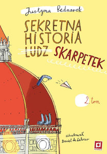 Sekretna historia ludz… skarpetek. Tom 2