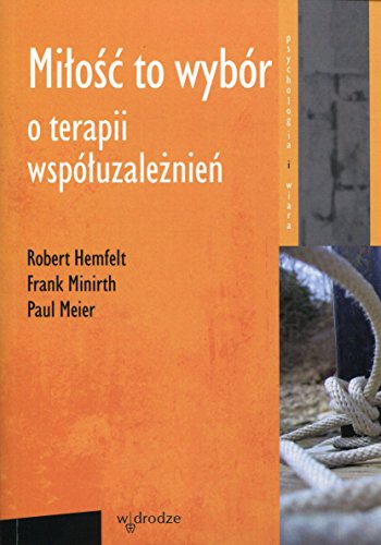 Milosc to wybor (Polish Edition)