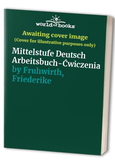 Mittelstufe Deutsch Arbeitsbuch-?wiczenia