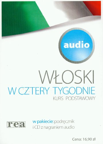 Wloski w 4 tygodnie: Kurs podstawowy