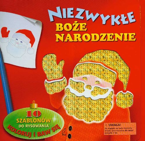Niezwykle Boze Narodzenie: 10 szablonów do rysowania