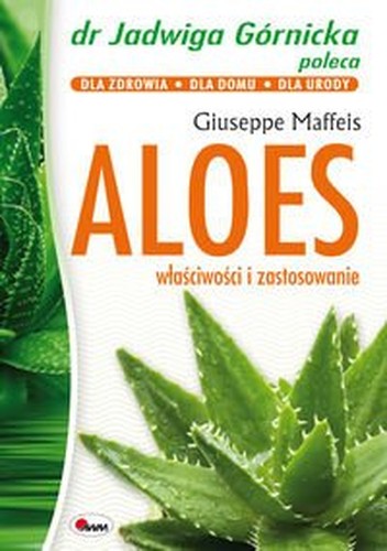 Aloes wlasciwosci i zastosowanie