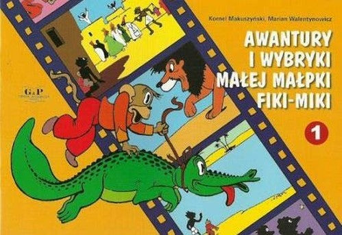 Awantury i wybryki malej malpki Fiki-Miki 1 (dodruk 2020)