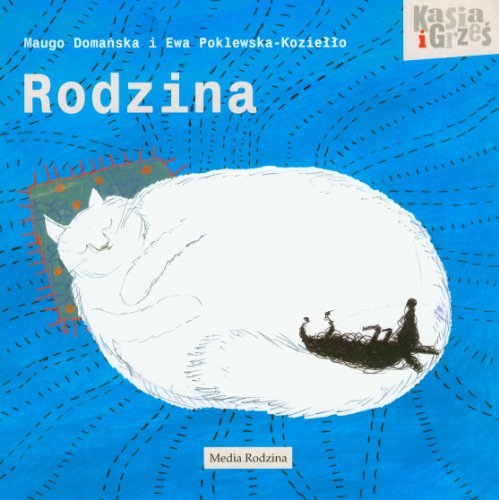 Kasia i Grze? Rodzina