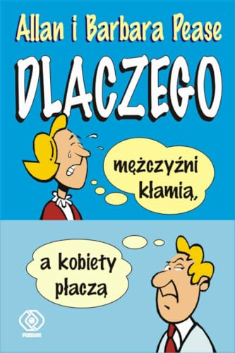 Dlaczego mezczyzni klamia a kobiety placza