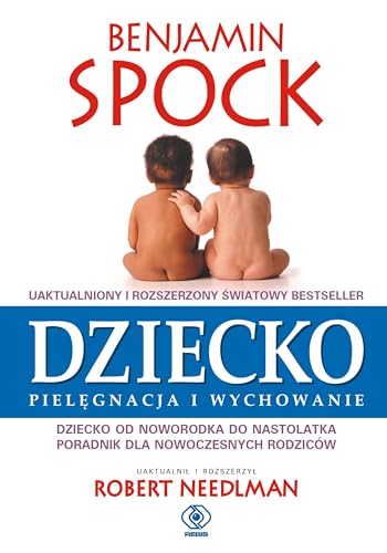 Dziecko pielegnacja i wychowanie