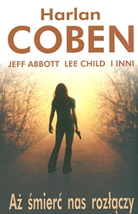 A? ?mier? nas roz??czy 