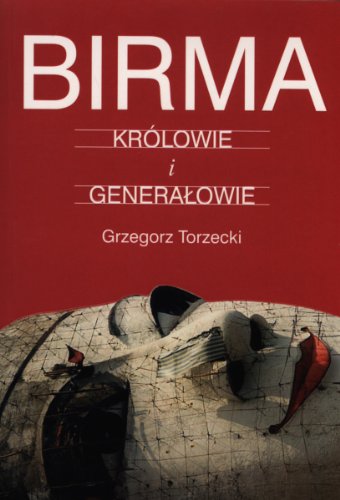 Birma Królowie i generałowie