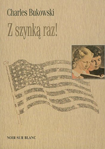 Z szynk? raz!