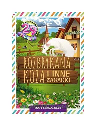 Rozbrykana koza i inne zagadki - Jan Murawski [KSIÄĹťKA]