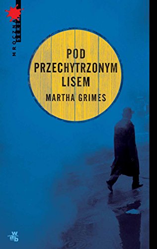 Pod Przechytrzonym Lisem (MROCZNA SERIA)