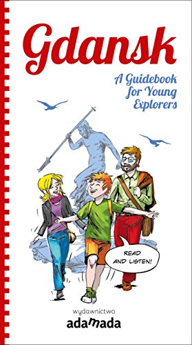 Gdansk A Guidebook for Young Explorers