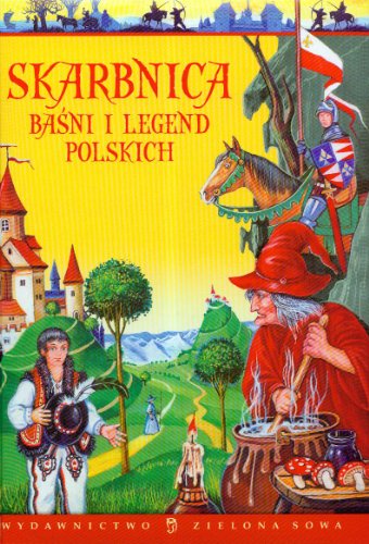 Skarbnica ba?ni i legend polskich