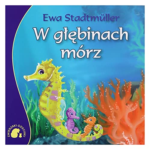 Zwierzaki-Dzieciaki W głębinach mórz