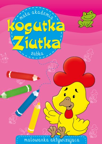 Ma?a akademia kogutka Ziutka ?abka
