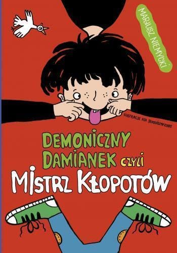Demoniczny Damianek, czyli mistrz klopotow Tom 1