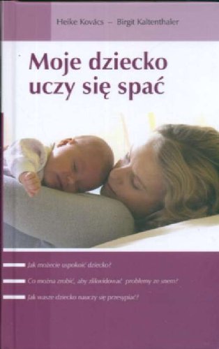 Moje dziecko uczy sie spac