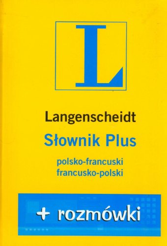 Slownik PLUS rozmowki polsko - francuski francusko - polski (S?OWNIK PLUS)