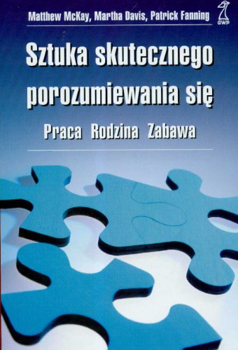 Sztuka skutecznego porozumiewania si?